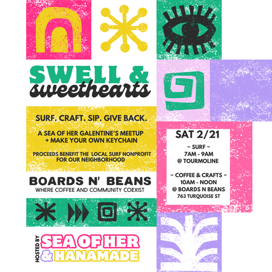 Sea of Her - 🌊 Swell & Sweethearts 💖 Event!